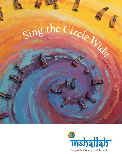 Sing the Circle Wide – Inshallah - Songbook
